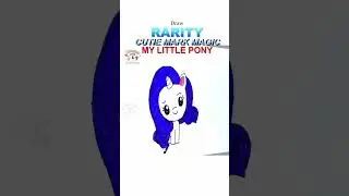 Draw Rarity Cutie Mark Magic || MLP