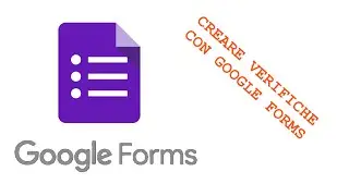 Verifiche con Google Forms