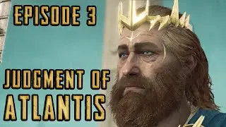 THE FATE OF ATLANTIS - EPISODE 3 - Judgment Of Atlantis (FULL DLC EPISODE) Assassin's Creed Odyssey