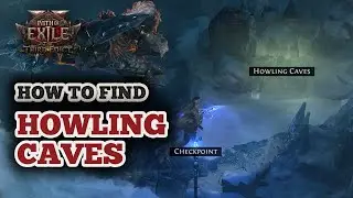 How to Find Howling Caves in Path of Exile 2 - Abominable Yeti