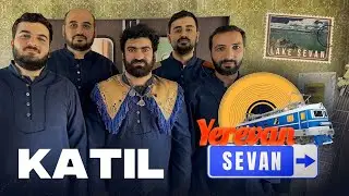 Yerevan - Sevan | Katil