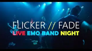 Flicker // Fade Live Band Emo Night - (2023)