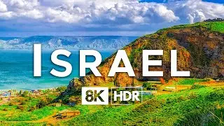 Israel in 8K ULTRA HD HDR - Holy Land (60 FPS)