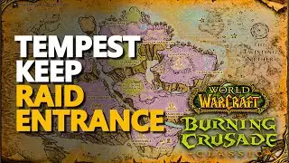Tempest Keep Raid Entrance Location WoW TBC