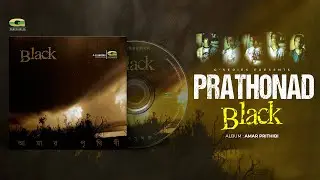 Prarthonad | প্রার্থনা | Tahsan | Jon | Black | Original Track | Bangla Band Song
