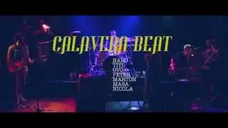 CALAVERA BEAT - Bon Vivant (vivo makena 2015)