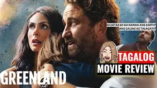 GREENLAND 2020 | Disaster Film | Tagalog Review