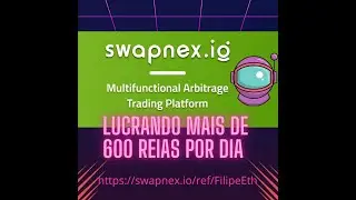 lucrando mais de 600 reias por dia na SWAPNEX