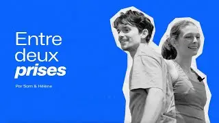 Entre deux prises : l&rsquo;entrepreneuriat selon H&eacute;l&egrave;ne Janicot & Sam Avezou