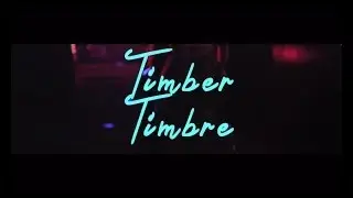 Timber Timbre - Hot Dreams [Official Video]