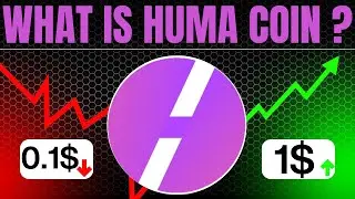 What is Huma Finance ( HUMA ) Coin ? The Future of Global Payments and Real-World Asset Tokenization
