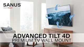 Sanus Advanced Tilt 4D Premium Tilting Wall Mount