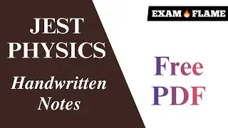 JEST Physics Handwritten Notes PDF Download 2023
