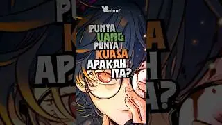duit kelebihan mending bagi saya🗿 #anime #animeindo