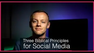 Three Biblical Principles for Social Media | Bend, OR Church