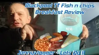 Блэкпул - TT Fish n Chips - Обзор завтрака
