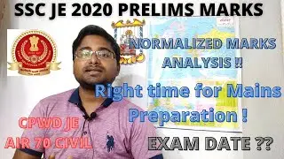 SSC JE 2020 MARKS OUT | NORMALIZED MARKS 😯 | EXPECTED MAINS EXAM DATE ? | STRATEGY FOR SSC JE MAINS