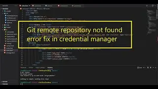 Git remote repository not found error fix in credential manager