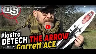 DETECH  THE ARROW  PER GARRETT SERIE ACE   www detectorshop it