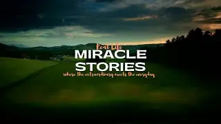 Miracle stories trailer | Miracle Stories