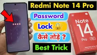 Redmi Note 14 Pro 5G Password Lock Kaise Khole || Redmi Note 14 Pro 5G Password Unlock⚡⚡