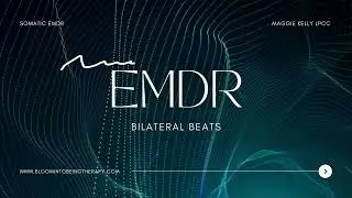 EMDR Bilateral Music for Grounding During Dissociation or Shutdown  |  Somatic Therapy Work Support