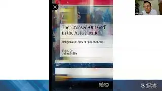 Book Launching :The 'Crossed-Out God' in the Asia-Pacific, Religious Efficacy of Public Spheres