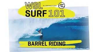 WSL Surf 101: Barrel Riding