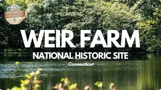 Weir Farm NHS 360 Virtual Tour | The Nomadic Classroom
