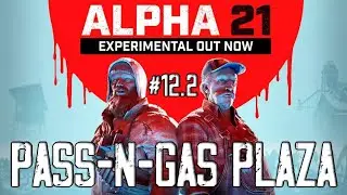 7 Days To Die Alpha 21 [[🔴Serie en Directo💻]] #12.2 &Uacute;ltima misi&oacute;n Tier 4 Restaurant Zelekt