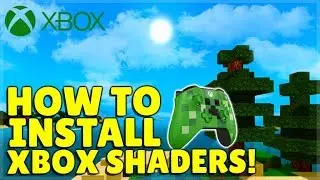 How To INSTALL Shaders For Minecraft Xbox One (EASY Voice Tutorial)
