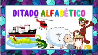 DITADO ALFABÉTICO  (ALFABETIZAÇÃO) - Vila Educativa