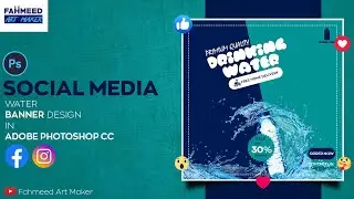 Water Social Media Banner Design In Adobe Photoshop CC