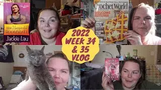 Weeks 34 & 35 2022 Vlog | Quest Calendar