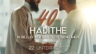 Wahrer Reichtum: Die Gen&uuml;gsamkeit mit dem was man hat | Hadith Nr.22