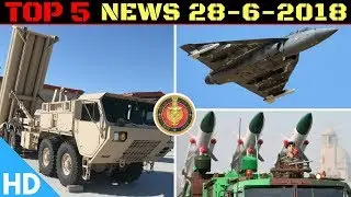 Indian Defence Updates : US Offers THAAD to India,Tejas Costlier than Su-30,14000Cr Akash-II Order