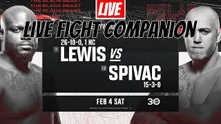 UFC Fight Night Lewis vs Spivac LIVE FIGHT COMPANION! + Bellator 290 Coverage