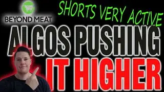 Algos Pushing Beyond Meat Higher 🔥 Beyond Meat Shorts Increase 7M at Peak │ BYND Stock Analysis