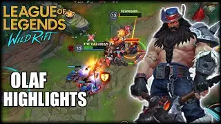 OLAF - OLAF GAMEPLAY HIGHLIGHTS | LEAGUE OF LEGENDS WILD RIFT