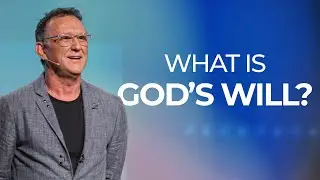 God's Will For Your Life // Randy Phillips