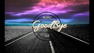 Russ - Goodbye (Remix)