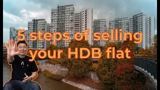 5 steps of selling your HDB flats