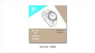 Joao Ceser - Straight Ep (O'clock Records)