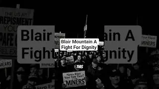Blair Mountain A Fight For Dignity #appalachia #mountainlife #history #facts