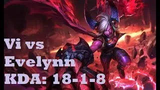 LoL Vi 18-1-8 (live gameplay) | S Rank
