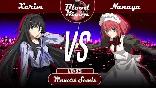 Blood Moon XXIV | Xerim (Akiha) VS. 七夜 (Hisui) | MBTL NA Netplay Bracket