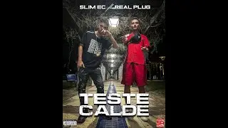 Slim EC & Real Plug - Teste Calde (prod. Flash e Mitch)