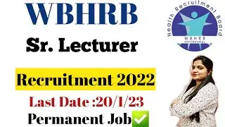WBHRB  Senior Lecturer Recruitment 2022 Notification | WBHRB Senior Lecturer Vacancy 2022