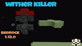 BedRock 1.13.0 Wither Killer Tutorial