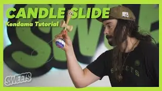 Как сделать CANDLE SLIDE — мастер-класс по трюкам с кендамой — Sweets Kendamas